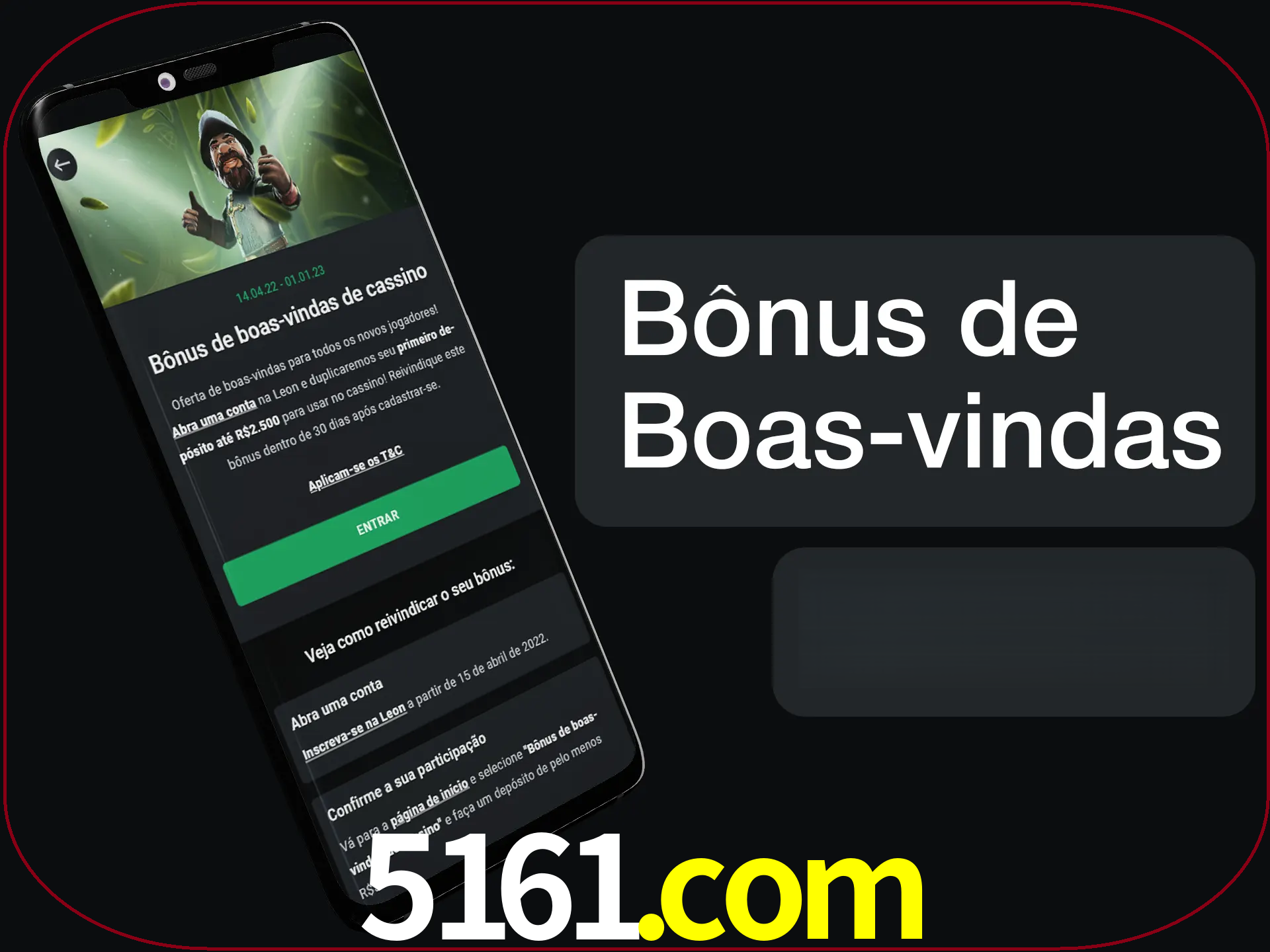 Não se esqueça de usar o bônus de boas-vindas.